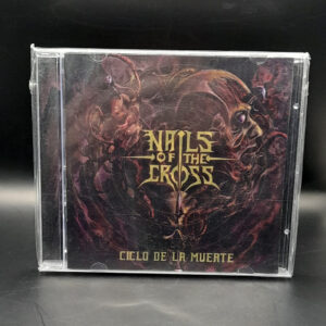 NAILS OF THE CROSS "Ciclo de la muerte"