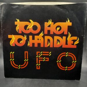 UFO "Too hot to handle" 7"