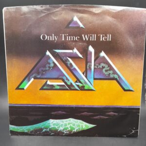 ASIA " Only time will tell" 7"