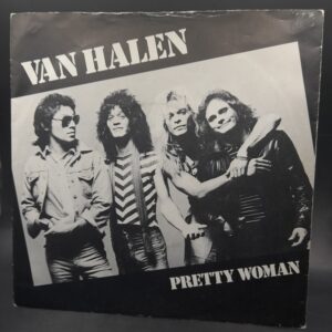 VAN HALEN "Pretty woman" 7"