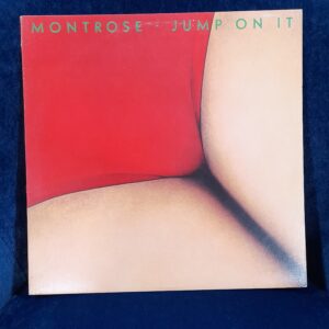MONTROSE "Jump on it"