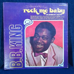B.B. KING "Rock me baby - 14 Great Hits"