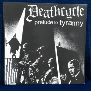 DEATHCYCLE "Prelude to tyranny"