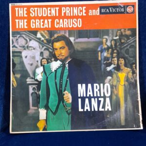 MARIO LANZA "The student prince and The great Caruso"
