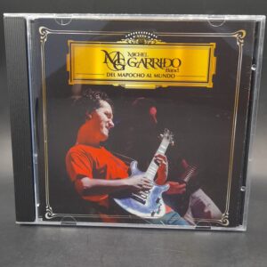 MICHEL GARRIDO BAND "Del Mapocho al mundo"