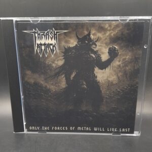 THRASH ATTACK "Only the forces of metal will live last"